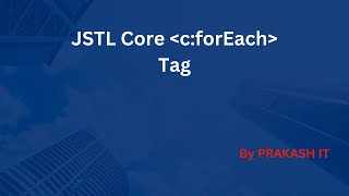 28cforEach Tag in jsp JSTL  JSTL Tag libs  JSP Tutorial [upl. by Bouchard524]