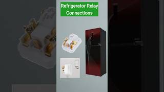 Relay Connection Refrigerator  Refrigerator Relay Connection [upl. by Turnheim]