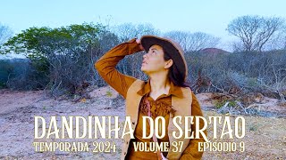 Dandinha do Sertão episódio 9 [upl. by Lockwood]