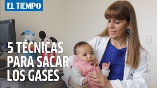 ¿Cómo sacarle los gases a tu bebé Conoce 5 técnicas  El Tiempo [upl. by Quincey]