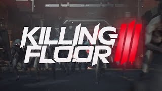 Killing Floor 3  Gameplay Trailer 20240609 [upl. by Crissy]