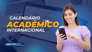 Calendário Acadêmico internacional  Central de Mediação Acadêmica Uninter [upl. by Hsuk480]