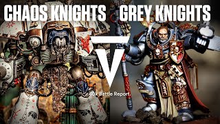 Grey Knights vs Chaos Knights Warhammer 40K Battle Report  New Warzone Nephilim Mission [upl. by Quin]