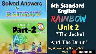 6th English Rainbow Part2 Unit2quotThe Jackal and The Drum Work book with Activities keyan [upl. by Einor]