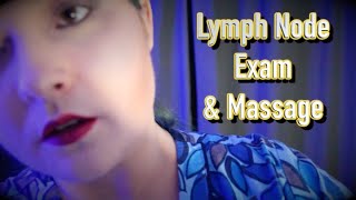 Lymph Node Exam amp Massage ASMR RP Month [upl. by Alberic884]