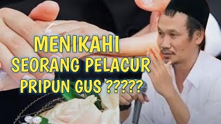 GUS BAHA  MENIKAH DENGAN PELACUR PRIPUN GUS [upl. by Nicky]