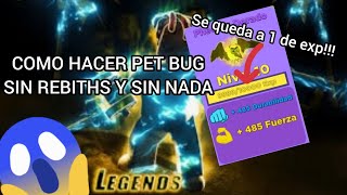 ¡COMO HACER PET BUG CON CUALQUIER PET EN CUALQUIER NIVEL Y EXPERIENCIA EN 💪MUSCLE LEGENDS💪ROBLOX [upl. by Hickey]