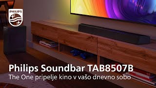 Philips Soundbar TAB8507B  The One pripelje kino v vašo dnevno sobo [upl. by Eleanore]