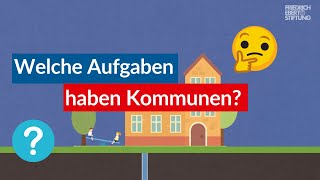 Kommunale Aufgaben Was Städte amp Gemeinden tun [upl. by Stouffer]