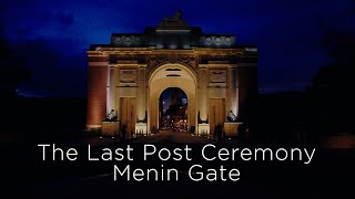 The Last Post Ceremony  Menin Gate  Ypres [upl. by Llennod257]