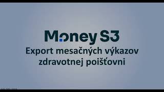 Vykazy do poisťovní  Money S3 [upl. by Kayley395]