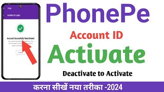 How to Activate Phonepe Account  Phonepe Account Deactivate Ko Activate Kaise Kare [upl. by Adnirak]