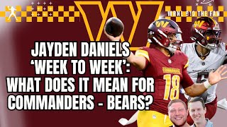 Jayden Daniels weektoweek What does it mean for CommandersBears [upl. by Kinsler]