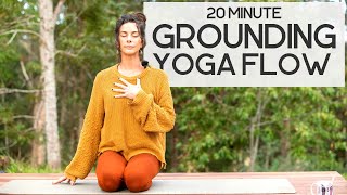 20 Minute GROUNDING Yoga Flow to Calm Your Body amp Mind [upl. by Gracia949]