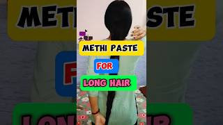 Methi paste for long hair growth ✅haircare longhairgrowth hair haircaretips ytshorts [upl. by Loomis]