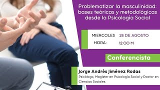 Problematizar la masculinidad bases teóricas y metodológicas desde la Psicología Social [upl. by Wenona]