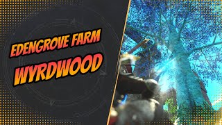 NEW WORLDEdengrove FarmWyrdwood [upl. by Enelram]