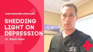 Shedding Light on Depression A Discussion with Dr Raphi Wald mentalandbrainhealth [upl. by Venetia]