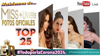 MISS UNIVERSE 2024 FOTOS OFICIALES TOP 25 [upl. by Aivirt]