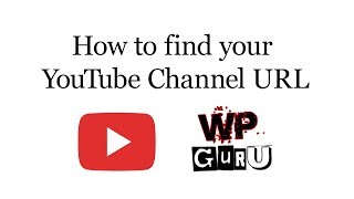 How to find your YouTube Channel URL [upl. by Eibber]