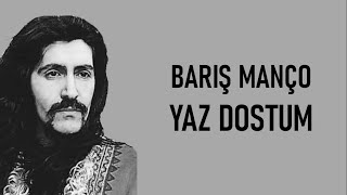 Barış Manço  Yaz Dostum lyrics [upl. by Millisent]