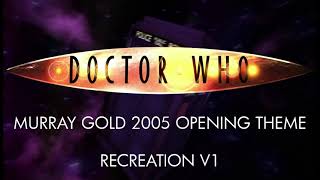 Doctor Who  20052006  Theme Recreation 1 [upl. by Enilehcim]