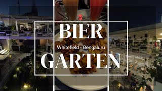 Biergarten Brewery amp Kitchen  Breweries 🍻 In Bengaluru  Microbreweries  Craft Beer  Whitefield [upl. by Ailegra]