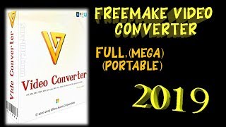 ▶️▶️▶️Descargar FREEMAKE VIDEO CONVERTER full MEGA portable 2019◀️◀️◀️ [upl. by Annaiek]