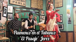 FLAMENCO EN EL TABANCO EL PASAJE JEREZ [upl. by Dahaf118]