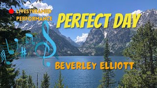 Perfect Day  Performed by Beverley Elliott and Brenda Baird LIVE at Unity of Vancouver [upl. by Vanhook]