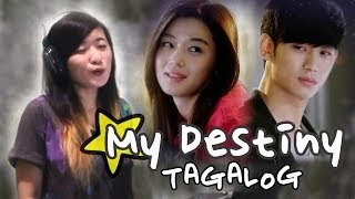 TAGALOG GMA 7s My Love From The Star OSTMy Destiny Music Video  Lyrics [upl. by Ellenrahc]