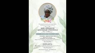 THE FUNERAL SERVICE FOR MRS ARAMIDE ADEYANJU OWOYELE nee Williams [upl. by Lyrahs958]