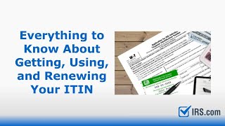 How to Get Renew and Use Your ITIN  Tax Info from IRScom [upl. by Adiel]