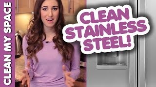 How to Clean Stainless Steel Appliances Easy Ideas for Cleaning Your Kitchen Clean My Space [upl. by Basset306]