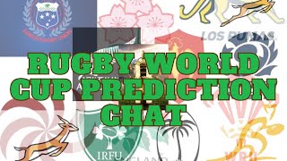 Rugby World Cup Predictions Chat [upl. by Shirl]