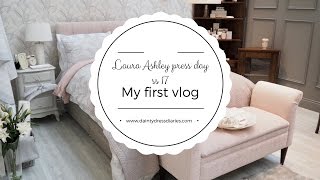 Laura Ashley press day ss17 and my first Youtube video [upl. by Ahsienal]