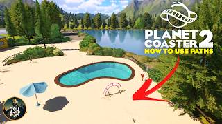 How to Master Paths in Planet Coaster 2 [upl. by Ardnajela]