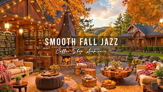 Cozy Fall Coffee Shop Ambience 🍂 Smooth Jazz Instrumental Music with Crackling Fireplace for Relax [upl. by Loomis153]