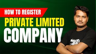 How to Register Private Limited Company  How to Register Company in India  Company Registration [upl. by Brittney219]