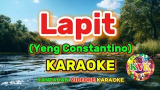 Lapit Yeng Constantino KARAOKE KVK KantahanVideokeKaraoke [upl. by Liebermann829]