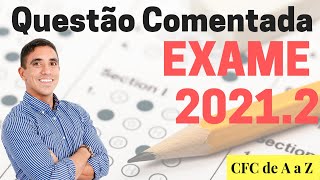 Questão 3 Comentada  Exame CFC 20212 [upl. by Namien]