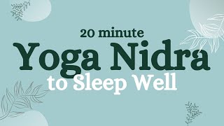 Yoga Nidra to Sleep Well [upl. by Mohr]