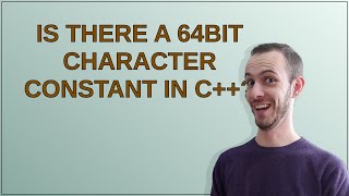 Is there a 64bit character constant in C [upl. by Elletsyrk]