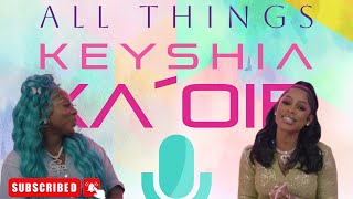 All Things Keyshia Kaoir Episode 3 FT Spice [upl. by Stillas952]