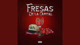 Fresas De La Capital [upl. by Stricklan]