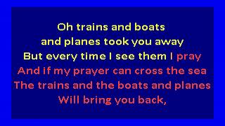 Dionne Warwick  Trains and Boats and Planes karaoke [upl. by Renie]