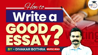 How to write a Good Essay Tips and Techniques for UPSC Mains  StudyIQ IAS  UPSC [upl. by Aihseket]