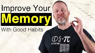 How To Improve Memory With Good Habits  Memory Training [upl. by Blim]