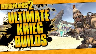 Borderlands 2  OP10 Ultimate Krieg Builds Solo All Content [upl. by Nylkoorb988]