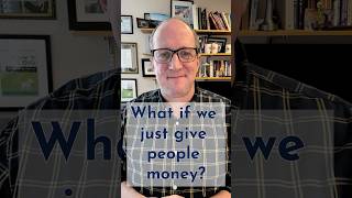 What if we just give people money [upl. by Verena]